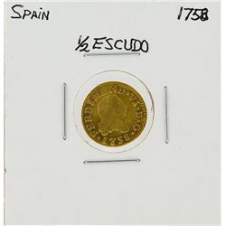 Spain 1758 1/2 Escudo Gold Coin