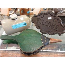 Bellows, foot warmer & welcome sign
