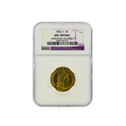 1802/1 $5 Heraldic Eagle Reverse Gold Coin NGC Graded UNC Details