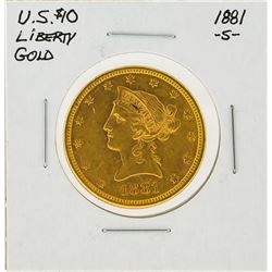 1881-S $10 Liberty Head Gold Coin