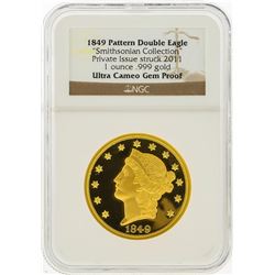1849 Pattern Double Eagle Smithsonian Collection Gold Coin NGC Ultra Cameo Gem P