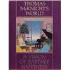 Image 1 : Book: Thomas McKnight, THOMAS MCKNIGHT'S WORLD A VISION OF EARTHLY HAPPINESS, 1987, McKnight, p...