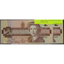 TWO-2 DOLLAR BANK NOTES WITH ROBINS 1986