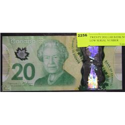 TWENTY DOLLAR BANK NOTE WITH LOW SERIAL NUMBER