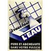 Image 1 :  IL VOUS FAUT L'EAU...