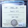 Image 1 : 5-cent 1885 Small 5 Over 5 ICCS Certified F-15