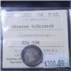 Image 1 : 10-cent 1885 Obverse 4 ICCS Certified F-15; scratched