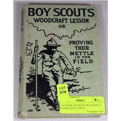 1913 BOOK ENTITLED "BOY SCOUTS WOODCRAFT LESSON