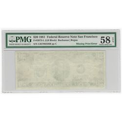 1981 $20 Federal Reserve Note San Francisco Missing Print ERROR PMG Choice 58EPQ