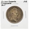 Image 1 : 1918 Illinois Centennial Commemorative Half Dollar Coin