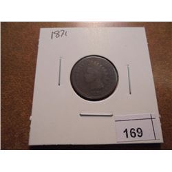 1871 INDIAN HEAD CENT (SEMI-KEY)