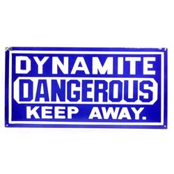 Dynamite Dangerous Keep Away Porcelain Sign