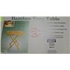 Image 1 : NEW BAMBOO SERVING TRAY TABLE 25"X17"X26" HIGH