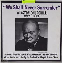 WINSTON CHURCHILL "WE SHALL NEVER SURRENDER"
