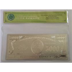 99.9%  SILVER FOIL $5,000 US BANKNOTE