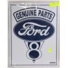 Image 1 : OFFICIAL LICENSED TIN FORD PARTS SIGN -12.5" X 16"