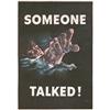 Image 1 : Soemone Talked Poster WW II