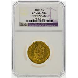 1800 $5 Heraldic Eagle Reverse Gold Coin NGC UNC Details