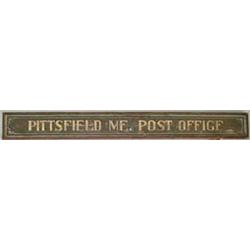 LARGE “PITTSFIELD ME POST OFFICE” PAINTED WOOD SIGN