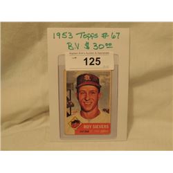 1953 TOPPS #67 ROY SIEVERS BASEBALL CARD