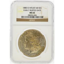 1880-O $1 Morgan Silver Dollar Hitlist-40 VAM-7 Rusted Date NGC MS65