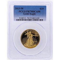 2013-W $25 American Gold Eagle Coin PCGS Graded PR70DCAM