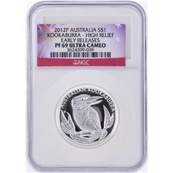2012-P $1 Australia Kookaburra High Relief Early Release NGC PF69 Ultra Cameo