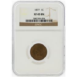 1877 Indian Head Cent NGC Graded XF45BN