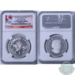 2015 Canada $10 FIFA Women's World Cup -Goalie NGC Certified PF 70 Ultra Cameo FIRST RELEASES (Tax E