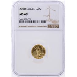 2010 $5 American Gold Eagle Coin NGC Graded MS69