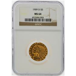 1909-D $5 Indian Head Half Eagle Gold Coin NGC MS64