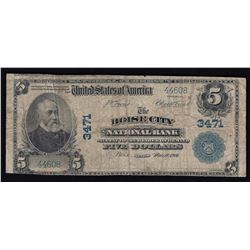 1902 $5 Boise City, ID National Bank Note CH# 3471