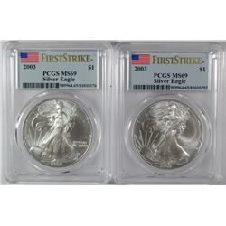 ( 2 ) 2003 AMERICAN SILVER EAGLES, PCGS MS-69 FIRST STRIKE