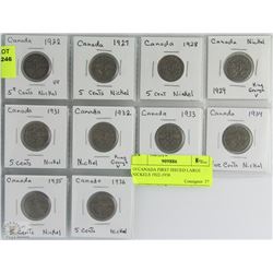 10 CANADA FIRST ISSUED LARGE NICKELS 1922-1936
