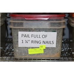 PAIL FULL OF 1 1/4 INCH RING NAILS