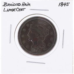 1845 Braided Hair Large Cent Coin