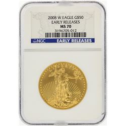 2008-W $50 American Gold Eagle Coin First Releases NGC MS70