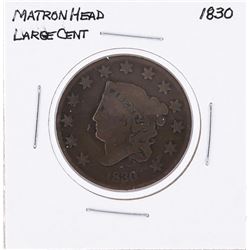 1830 Matron Head Large Cent Coin
