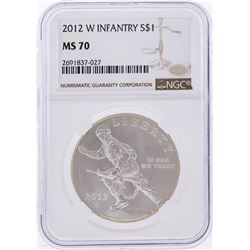 2012-W $1 Infantry Silver Coin NGC Graded MS70
