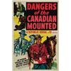 Image 1 : Dangers of the Canadian Mounted, 1948, Republic Pictures (U.S.), on linen, condition B+., 41"...