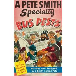 Bus Pests, 1945, Metro Goldwyn Mayer (U.S.), on linen, condition B+. A Pete Smith short., 41"...