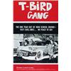 Image 1 : T-Bird Gang, 1959, Sparta Films (U.S.), folded, condition A., 41" x 27" - 104.1 x 68.6 cm....