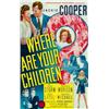 Image 1 : Where Are Your Children?, 1944, Monogram Pictures (U.S.), on linen, condition B., 41" x 27" -...