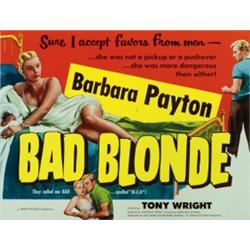 Bad Blonde, 1953, Lippert Pictures (U.S.), rolled, condition B., 22" x 28" - 55.9 x 71.1 cm....