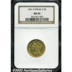 1851-D $5 Weak D MS60 NGC.