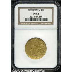 1908 $10 Motto PR67 NGC.
