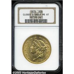 1873 $20 Closed 3 MS61 NGC.