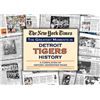 Image 1 : Detroit Tigers Unsigned Greatest Moments In History New York Times Historic Newspaper Compilation