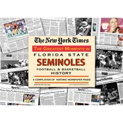 Florida State Seminoles Unsigned Greatest Moments In History New York Times Historic Newspaper Compi