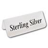 Image 1 : Acrylic "Sterling Silver" Sign. Measures 3 1/4" Wide X 1 1/4" Tall.